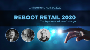 Reboot Retail Online Event Speakers: Joe Pine, Albert Boswijk, Klaus Sommer Paulsen